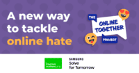 'A new way to tackle online hate' with the logo from The Online Together Project.